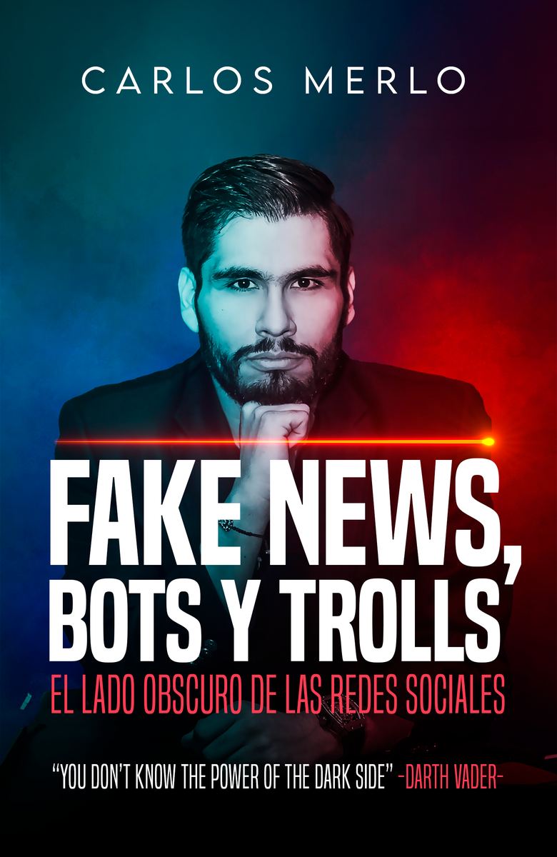 Portada de Fake News, Bots y Trolls
